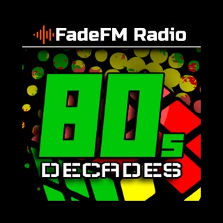 80s Decades Hits - FadeFM