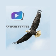 Champion's Circle Radio live