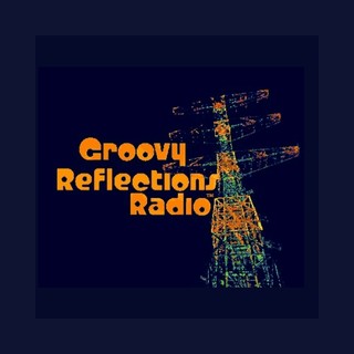 Groovy Reflections Radio