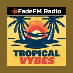 Tropical Vybes - FadeFM logo