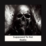 Supposed To Rot Radio logo