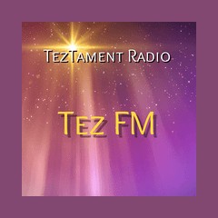 Tez FM- TezTament Radio logo