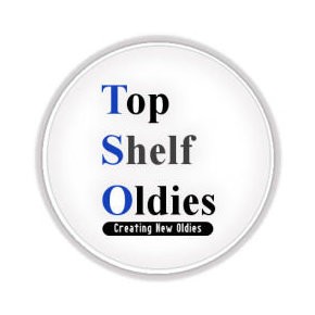 TopShelf Oldies