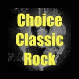 Choice Classic Rock Radio