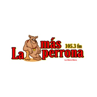 La Mas Perrona 105.3 FM