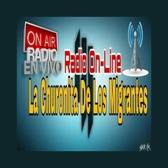 Radio La Churonita de Los Migrantes On Line logo